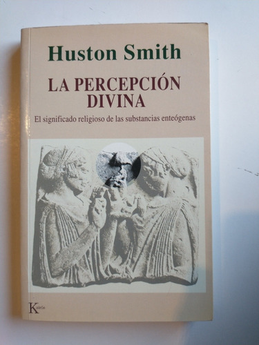 La Percepción Divina Huston Smith
