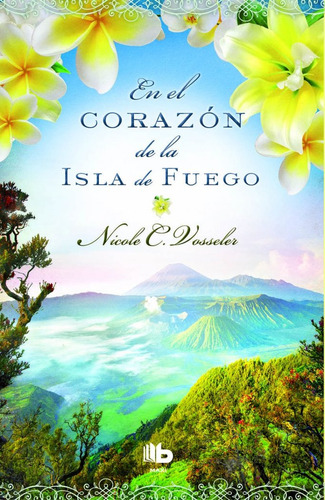Libro En El Corazã³n De La Isla De Fuego - Vosseler, Nico...