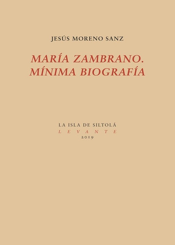 Maria Zambrano Minima Biografia - Moreno Sanz,jesus