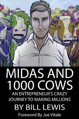 Libro Midas And 1000 Cows: An Entrepreneur's Crazy Journe...