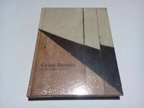 Livro Celso Renato - Olívio Tavares De Araújo - Cosac Naify