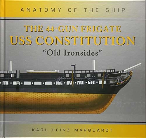 Book : The 44-gun Frigate Uss Constitution Old Ironsides...