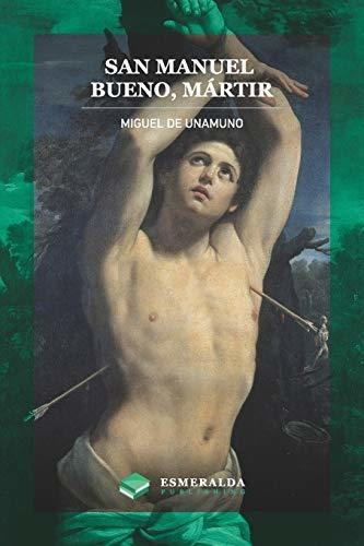 Libro : San Manuel Bueno, Martir - De Unamuno, Miguel