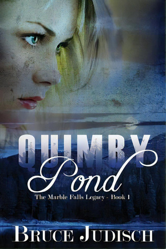 Quimby Pond, De Judisch, Bruce C.. Editorial Lightning Source Inc, Tapa Blanda En Inglés