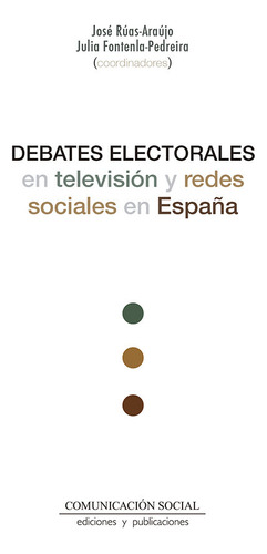 Libro Debates Electorales En Television Y Redes Sociales ...