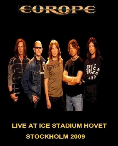 Europe: Live At Ice Stadium Hovet, Stockholm 2009 (dvd + Cd)