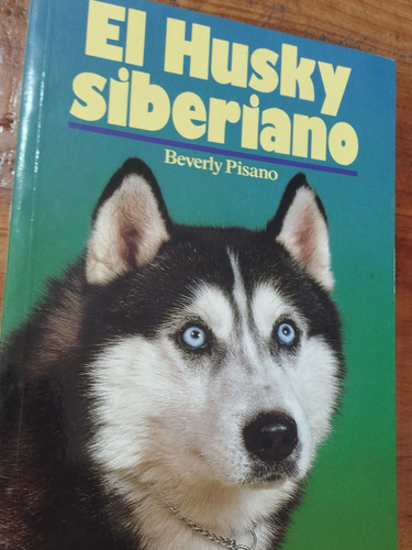 Husky Siberiano. Libro. 