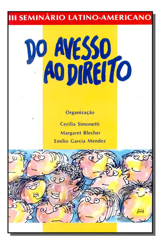 Do avesso ao direito - 1 ed./1994, de Seminário Unicef. Editorial Malheiros Editores LTDA, capa mole em português, 1994