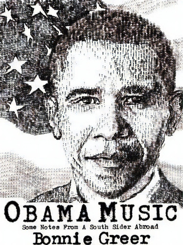 Obama Music, De Bonnie Greer. Editorial Legend Press Ltd, Tapa Blanda En Inglés