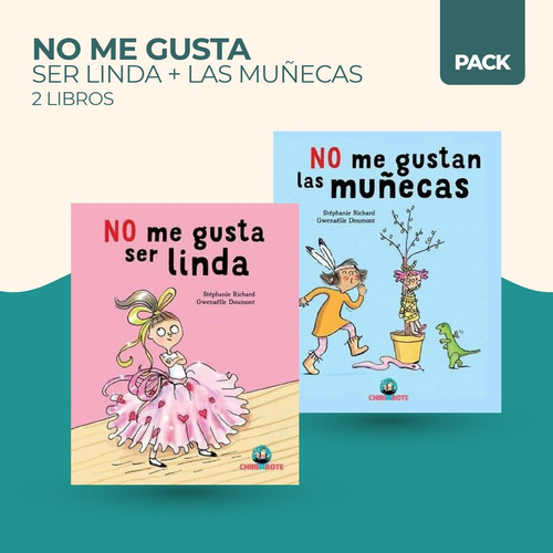 Pack No Me Gusta Ser Linda + No Me Gustan Las Muñecas - 2 Li