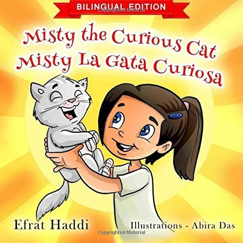 Misty The Curious Cat / Misty La Gata Curiosa (bilingual Eng