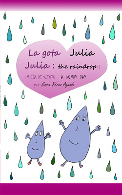 Libro Julia The Raindrop / La Gota Julia: A Windy Day / U...