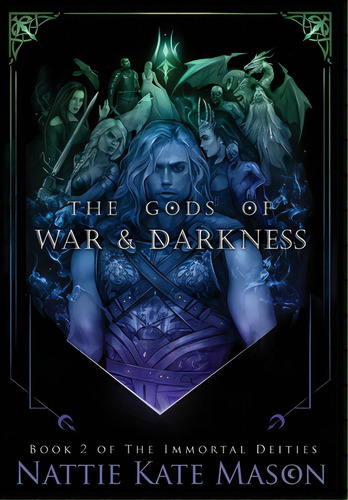 The Gods Of War And Darkness, De Mason, Nattie Kate. Editorial Lightning Source Inc, Tapa Dura En Inglés