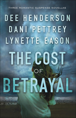 Libro: The Cost Of Betrayal: (contemporary Suspense Thriller