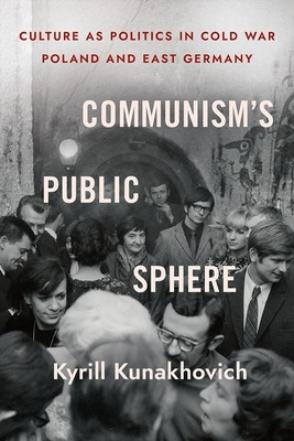 Libro Communism's Public Sphere: Culture As Politics In C...