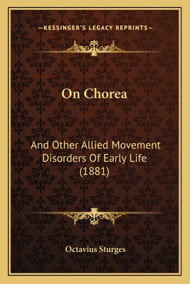 Libro On Chorea: And Other Allied Movement Disorders Of E...