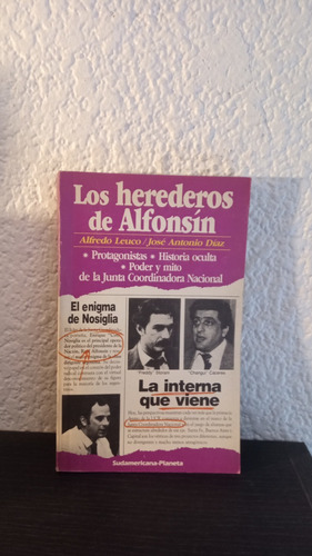 Los Herederos De Alfonsín - Leuco / Díaz