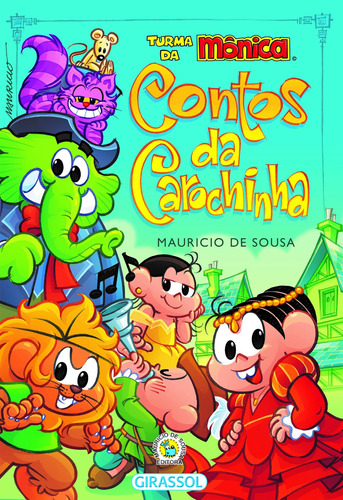 Turma da Mônica - Contos da Carochinha, de Sousa, Mauricio. Série Coleção Pop Editora Girassol Brasil Edições EIRELI, capa mole em português, 2019