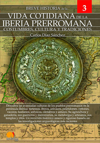 Libro: Breve Historia De La Vida Cotidiana De La Iberia Prer