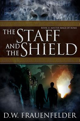 Libro The Staff And The Shield: Book Ii Of The Master Mag...