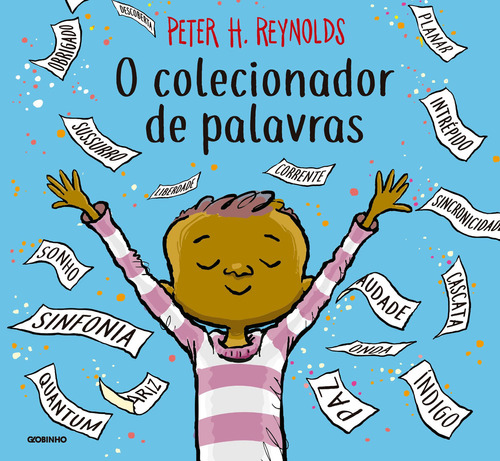 O colecionador de palavras, de Peter H. Reynolds. Editora Globo Livros, capa mole, edição 2019 em português, 2019
