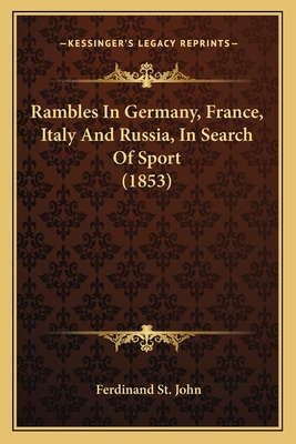 Libro Rambles In Germany, France, Italy And Russia, In Se...