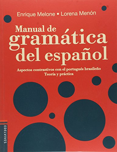 Libro Manual De Gramatica Del Espanol Integrado Ensino Funda