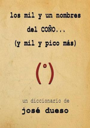 Libro Los Mil Y Un Nombres Del Co O? Y Mil Y Pico M S - J...