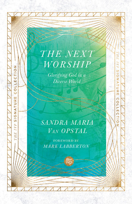 Libro The Next Worship: Glorifying God In A Diverse World...