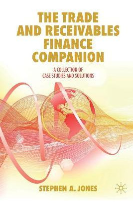 Libro The Trade And Receivables Finance Companion : A Col...