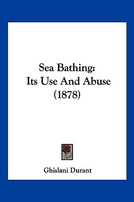 Libro Sea Bathing: Its Use And Abuse (1878) - Durant, Ghi...