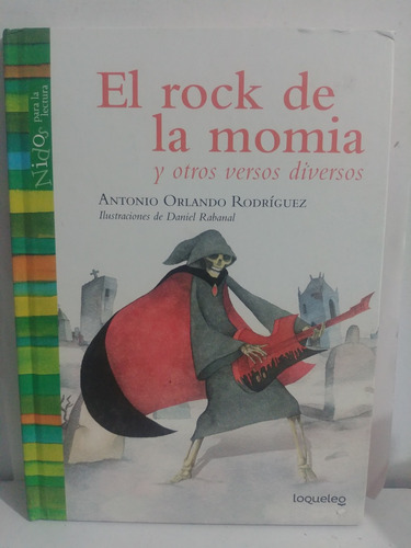 El Rock De La Momia Y Otros Versos Diversos Antonio Rodrigue