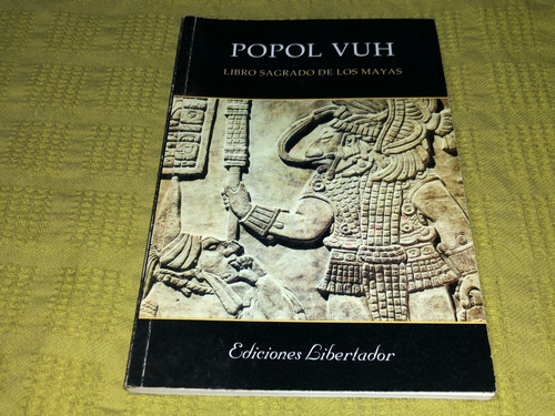 Popol Vuh / Libro Sagrado De Los Mayas - Libertador