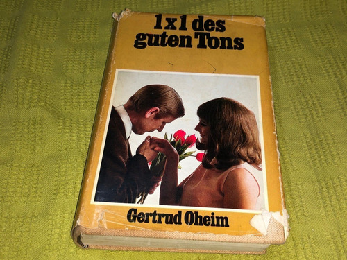 1x1 Des Guten Tons - Gertrud Oheim - Bertelsmann Ratgeber