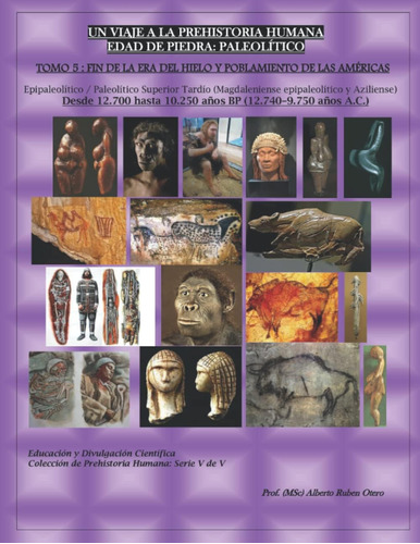 Libro: Un Viaje A Prehistoria Humana - Edad Piedra: Pal