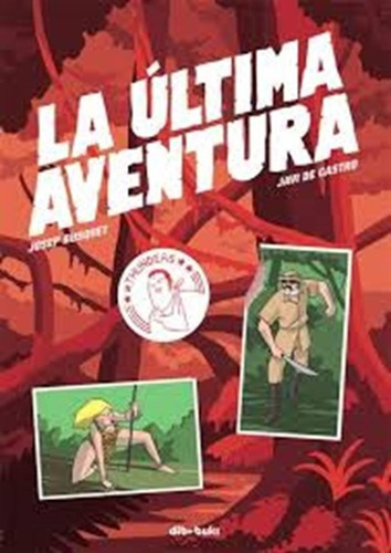 La Ultima Aventura - Josep Busquet Mendoza, De Josep Busquet Mendoza. Editorial Dib Buks Ediciones En Español