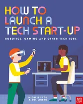 Comprar How To Launch A Tech Start-up - Michelle Yoy - Sol Linero
