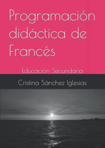 comprar Programación Didáctica De Francés: Educación Secundaria 