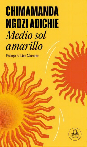 Medio Sol Amarillo, De Ngozi Adichie, Chimamanda. Editorial Grijalbo, 2023