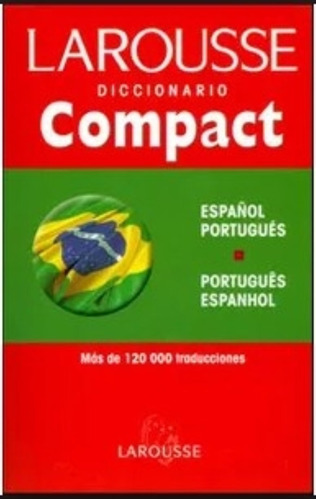 Larousse Diccionario Compact Español Portugues - Portugues E