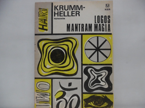 Logos Mantram Magia / Krumm Heller - Huiracocha / Kier 