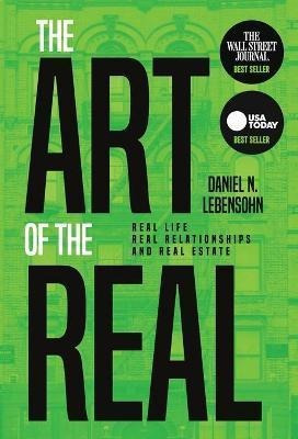 Libro The Art Of The Real : Real Life, Real Relationships...