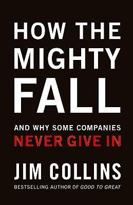 Libro How The Mighty Fall - Jim Collins