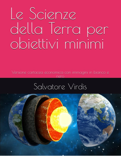 Libro: Le Scienze Della Terra Per Obiettivi Minimi: Versione
