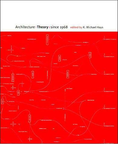 Libro: Architecture Theory Since 1968