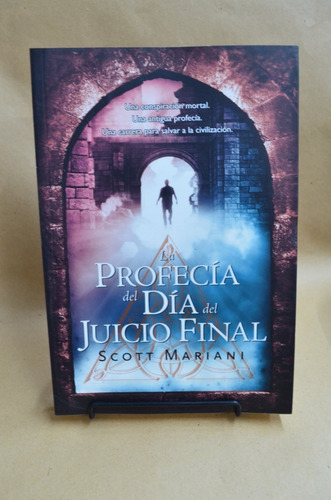 La Profecía Del Día Del Juicio Final. Scott Mariani.  /s
