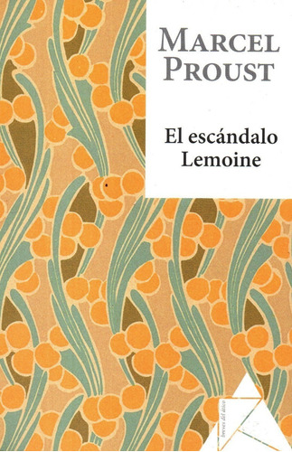 Libro: El Escándalo Lemoine / Marcel Proust