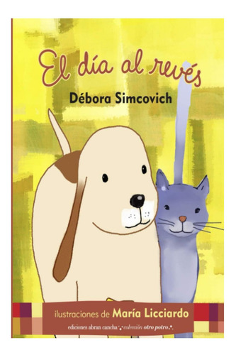 Libro: El Día Al Revés: Cuento Infantil (colección Abran