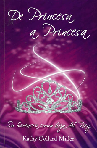 De Princesa A Princesa - Kathy Miller