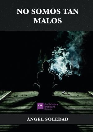 Libro No Somos Tan Malos Nuevo